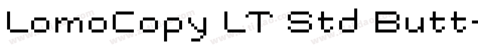 LomoCopy LT Std Butt字体转换